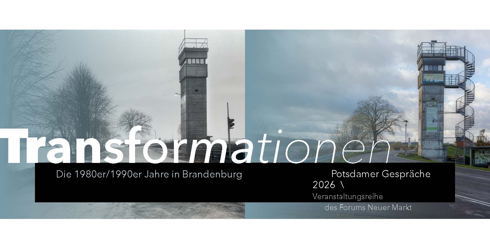 Grafik Potsdamer Gespräche 2026 »Transformation. 1980er/1990er Jahre in Brandenburg«