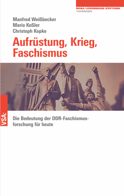 Cover der Publikation "Aufrüstung, Krieg, Faschismus"
