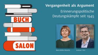 Poster »Buchsalon Vergangenheit als Argument: Erinnerungspolitische Deutungskämpfe seit 1945«